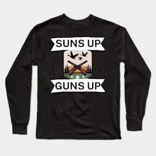 Suns up guns up Long Sleeve T-Shirt